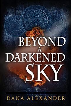 portada Beyond a Darkened Sky: 1 (The Three Keys)