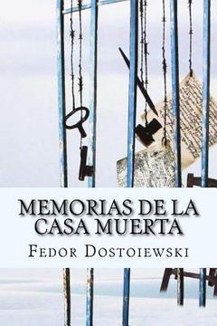 portada Memorias De La Casa Muerta (spanish Edition)