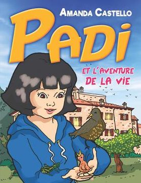 portada Padi et l'aventure de la vie (en Francés)