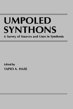 portada umpoled synthons: a survey of sources and uses in synthesis (en Inglés)
