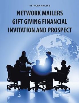 portada Network Mailer 6: Network Mailers Gift Giving Financial Invitation and Prospect (en Inglés)