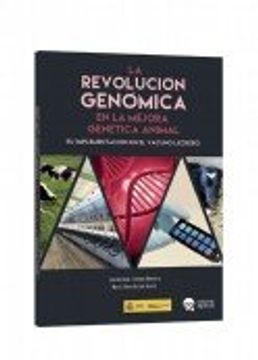 portada LA REVOLUCION GENOMICA EN LA MEJORA GENETICA ANIMAL: SU IMPLEMENTACION EN EL VACUNO LECHERO