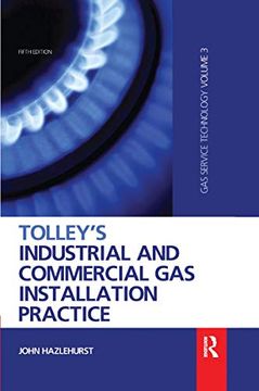 portada Tolley's Industrial and Commercial gas Installation Practice: Gas Service Technology (en Inglés)
