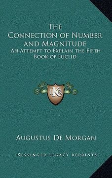 portada the connection of number and magnitude: an attempt to explain the fifth book of euclid (en Inglés)
