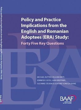 portada Policy and Practice Implications From the English and Romanian Adoptees (Era) Study (en Inglés)