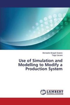 portada Use of Simulation and Modelling to Modify a Production System