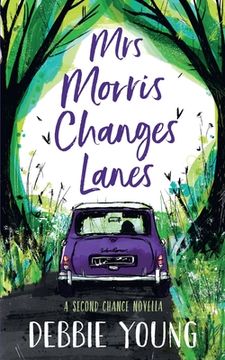 portada Mrs Morris Changes Lanes (in English)