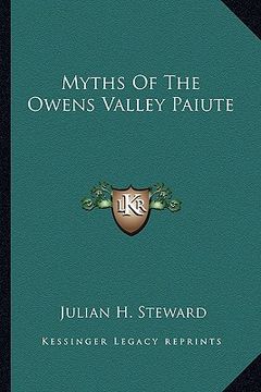 portada myths of the owens valley paiute (en Inglés)