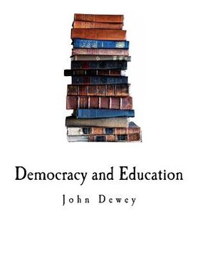 portada Democracy and Education: An Introduction to the Philosophy of Education