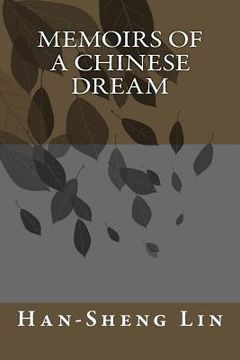 portada Memoirs of A Chinese Dream (en Inglés)