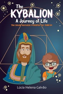 portada The Kybalion: A Journey of Life (in English)