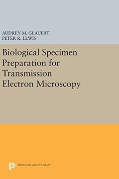 portada Biological Specimen Preparation for Transmission Electron Microscopy (Princeton Legacy Library) (en Inglés)