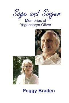 portada Sage and Singer: Memories of Yogacharya Oliver (en Inglés)