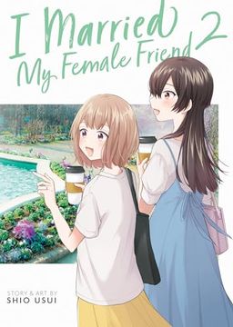 portada I Married my Female Friend Vol. 2 (in English)