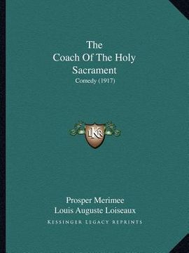 portada the coach of the holy sacrament: comedy (1917)