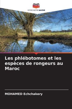 portada Les phlébotomes et les espèces de rongeurs au Maroc (en Francés)