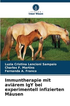 portada Immuntherapie mit aviärem IgY bei experimentell infizierten Mäusen (en Alemán)
