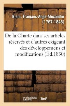 portada Examen de la Charte Dans Ses Articles Réservés Et Dans Quelques Autres Exigeant Des Développemens: Et Des Modifications (in French)