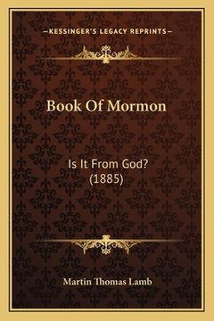 portada book of mormon: is it from god? (1885) (in English)