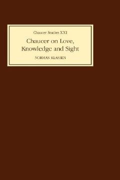 portada chaucer on love, knowledge and sight (en Inglés)