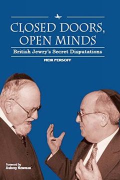 portada Closed Doors, Open Minds: British Jewry's Secret Disputations (en Inglés)