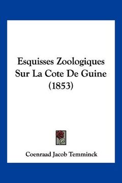 portada Esquisses Zoologiques Sur La Cote De Guine (1853) (en Francés)