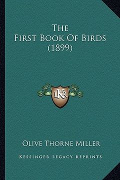 portada the first book of birds (1899) the first book of birds (1899)
