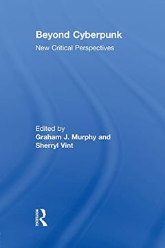 portada Beyond Cyberpunk: New Critical Perspectives (en Inglés)