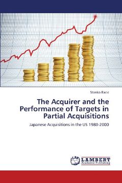 portada The Acquirer and the Performance of Targets in Partial Acquisitions