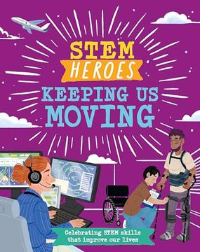 portada Stem Heroes: Keeping us Moving (Paperback)