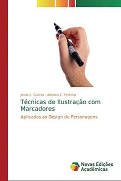 portada Técnicas de Ilustração com Marcadores: Aplicadas ao Design de Personagens