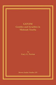 portada goyim: gentiles and israelites in mishnah-tosefta (en Inglés)