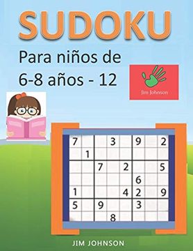 portada Sudoku Para Niños de 6 - 8 Años - Lleva los Rompecabezas de Sudoku Contigo Dondequiera que Vayas - 12