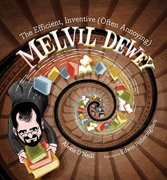 portada The Efficient, Inventive (Often Annoying) Melvil Dewey