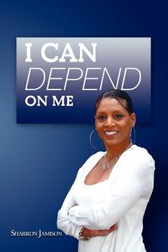 portada i can depend on me (in English)