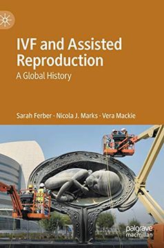 portada Ivf and Assisted Reproduction: A Global History 