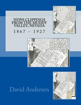 portada News Clippings from the Muddy Valley, Nevada: 1867 - 1932 (en Inglés)