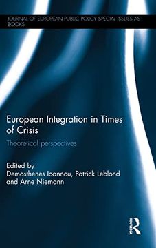 portada European Integration in Times of Crisis: Theoretical Perspectives (en Inglés)