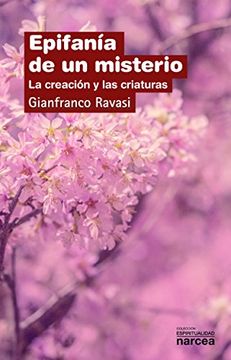 portada Epifanía de un Misterio: La Creación y las Criaturas (in Spanish)
