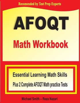 portada AFOQT Math Workbook: Essential Learning Math Skills plus Two Complete AFOQT Math Practice Tests (in English)