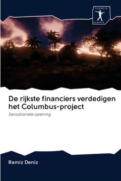 portada De rijkste financiers verdedigen het Columbus-project