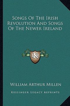 portada songs of the irish revolution and songs of the newer ireland (en Inglés)