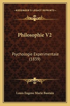 portada Philosophie V2: Psychologie Experimentale (1839) (en Francés)