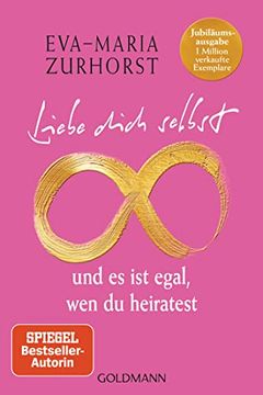 portada Liebe Dich Selbst und es ist Egal, wen du Heiratest (en Alemán)