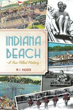 portada Indiana Beach:: A Fun-Filled History (in English)