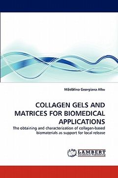 portada collagen gels and matrices for biomedical applications (en Inglés)