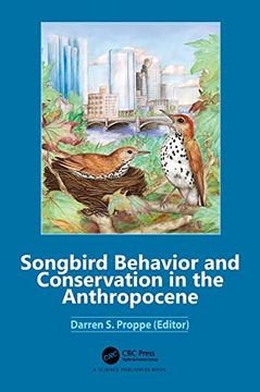 portada Songbird Behavior and Conservation in the Anthropocene: Implications for Conservation and Management in the Anthropocene (en Inglés)