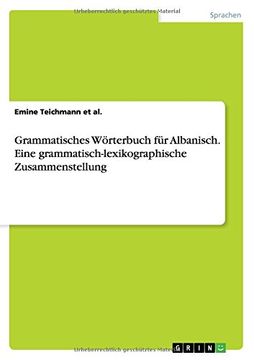 portada Grammatisches Wörterbuch für Albanisch. Eine grammatisch-lexikographische Zusammenstellung