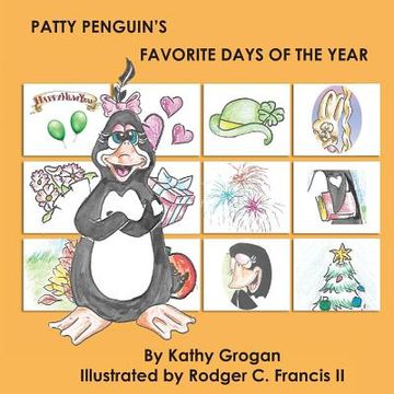 portada Patty Penguin's Favorite Days of the Year (en Inglés)