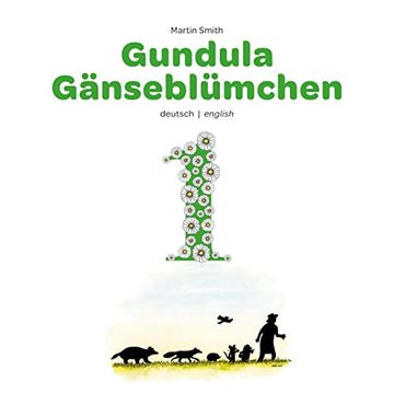 portada Gundula Gänseblümchen: Ein Bilderbuch zum Vor- und Selberlesen Deutsch (en Alemán)